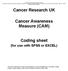 Cancer Research UK. Cancer Awareness Measure (CAM) Coding sheet