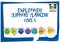 EMPLOYMENT SUPPORT PLANNING TOOLS JOBS FIRST