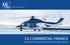 INSIGHT. ABILITY. EXECUTION. CG COMMERCIAL FINANCE Equipment and Project Financing for the Aviation Industry