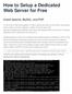 How to Setup a Dedicated Web Server for Free