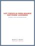 HOT TOPICS IN OPEN-SOURCE SOFTWARE LICENSING. By Robert J. Scott and Christopher Barnett