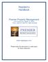 Resident s Handbook. Premier Property Management 3103 Terrace Ave. Naples, FL 34104 Phone: (239) 321.6650 Fax: (888) 352.8646. www.naplesppm.