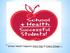 * School Health Happens Every Day in Every School..