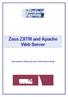 Zeus ZXTM and Apache Web Server. A Broadband-Testing & Zeus Performance Study