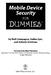 Security. Mobile Device FOR. by Rich Campagna, Subbu Iyer, and Ashwin Krishnan. John Wiley & Sons, Inc. Foreword by Mark Bauhaus.