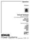 Operation. OnCue Software. Software RDC/DC RDC2/DC2 VSC. Version 3.0 and higher for the following generator set controllers: Generator Set Models: