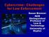 Cybercrime: Challenges for Law Enforcement. Susan Brenner NCR Distinguished Professor of Law & Technology University of Dayton