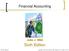 Financial Accounting. John J. Wild. Sixth Edition. McGraw-Hill/Irwin. Copyright 2013 by The McGraw-Hill Companies, Inc. All rights reserved.