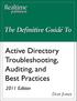 The Definitive Guide. Active Directory Troubleshooting, Auditing, and Best Practices. 2011 Edition Don Jones