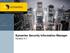 Symantec Security Information Manager Version 4.7