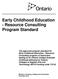 Early Childhood Education - Resource Consulting Program Standard