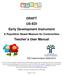 DRAFT US-EDI Early Development Instrument. Teacher s User Manual