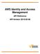AWS Identity and Access Management. API Reference API Version 2010-05-08