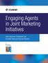 Engaging Agents in Joint Marketing Initiatives