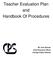 Teacher Evaluation Plan and Handbook Of Procedures. Mr. Arne Duncan Chief Executive Officer Chicago Public Schools