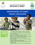 ADVANTAGES OF EARLY VISUAL LANGUAGE