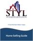 A Premier Real Estate Solutions Company. Home Selling Guide