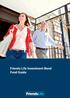 Investment Bond Guide YOUR INVESTMENT OPTIONS. Friends Life Investment Bond Fund Guide