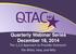 Quarterly Webinar Series December 18, 2014 The 1,2,3 Approach to Provider Outreach: The What, How, and Why