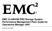 EMC CLARiiON PRO Storage System Performance Management Pack Guide for Operations Manager 2007. Published: 04/14/2011