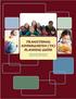 TRANSITIONAL KINDERGARTEN (TK) PLANNING GUIDE. A Resource for Administrators of California Public School Districts