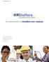HRStaffers. Your best resource to strengthen your company. Human Resource Process Solutions. www.hrstaffers.com