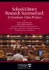School Library Research Summarized:
