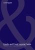 Equity and Fixed Income Funds The London & Capital Managed Series of UCITS IV Funds