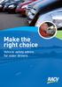 Make the right choice. Vehicle safety advice for older drivers