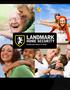 BE SAFE AND SECURE. Landmark Security... giving you peace of mind.