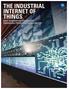 THE INDUSTRIAL INTERNET OF THINGS NEXT GENERATION TECHNOLOGY ENHANCING PRODUCTIVITY AND SAFETY
