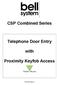 CSP Combined Series. Telephone Door Entry. with. Proximity Keyfob Access