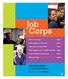 Job Corps. (800) 733-JOBS www.recruiting.jobcorps.gov. Success Lasts A Lifetime next. What is Job Corps?... Page 1