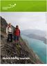 Dutch hiking tourism. Terje Rakke/Nordic life - Visitnorway.com