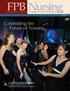 FPB Nursing. Celebrating the Future of Nursing REUNION ISSUE. A Publication of The Frances Payne Bolton School of Nursing.
