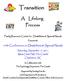 Transition. Lifelong Process. Family Resource Center for Disabilities & Special Needs. Presents the. 14th Conference on Disabilities & Special Needs