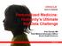 Personalized Medicine: Humanity s Ultimate Big Data Challenge. Rob Fassett, MD Chief Medical Informatics Officer Oracle Health Sciences
