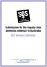 Submission to the inquiry into domestic violence in Australia SOS Women s Services