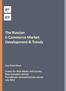 The Russian E-Commerce Market: Development & Trends. Liya Eijvertinya