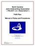 North Carolina Joint Underwriting Association ( NCJUA ) or ( Association ) FAIR Plan. Manual of Rules and Procedures