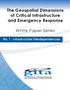 The Geospatial Dimensions of Critical Infrastructure and Emergency Response. White Paper Series. No. 1 - Infrastructure Interdependencies