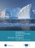 Developing a European Union Policy towards the. Arctic Region Progress since 2008 and next steps
