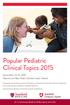 Popular Pediatric Clinical Topics 2015
