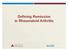 Defining Remission in Rheumatoid Arthritis