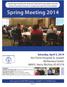 Spring Meeting 2014. Saturday, April 5, 2014 Via Christi Hospital St. Joseph McNamara Center 3600 E. Harry, Wichita, KS 67218