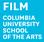 FILM COLUMBIA UNIVERSITY SCHOOL OF THE ARTS