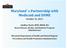 Maryland s Partnership with Medicaid and DSME