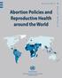 Abortion Policies and Reproductive Health around the World United Nations