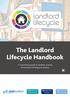 The Landlord Lifecycle Handbook. A comprehensive guide for landlords, covering the essentials of letting your property