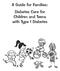 A Guide for Families: Diabetes Care for Children and Teens with Type 1 Diabetes